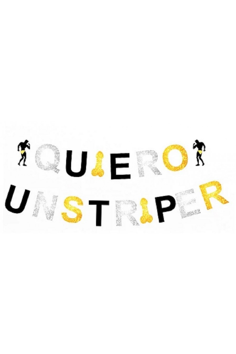 Guirnalda despedida de soltera - Quiero un Striper